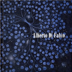 Alberto Di Fabio - 2007 - published by Gagosian Gallery in occasion of the exhibition Vortices at Gagosian Gallery, London ISBN 1932598618